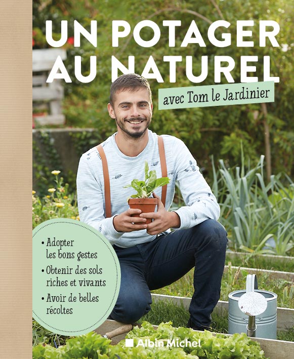Livre : Un potager au naturel avec Tom le Jardinier
